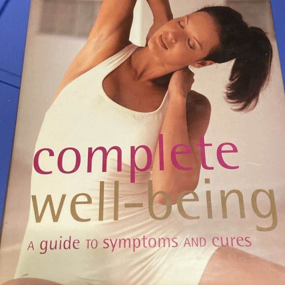Complete Well-Being : A Guide to Symptoms and Cures‎ Hardcover
